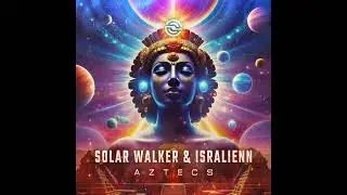 Solar Walker, Isralienn - #aztecs