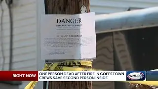 One person dead after fire in Goffstown, NH Fire Marshal's Office says