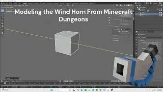 Modeling the Wind Horn from Minecraft Dungeons