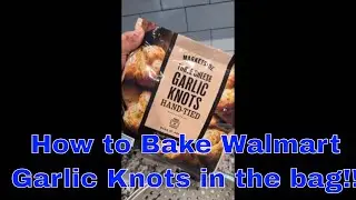 How to cook Walmart Marketside garlic knots in the oven