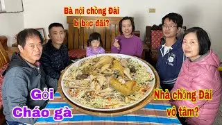 Nấu nồi cháo gà ấm áp cho ngày đông | Tâm sự về bà nội chồng Đài Loan | Cuộc sống Đài Loan