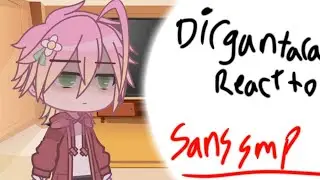 Dirgan react to sans SMP season 4