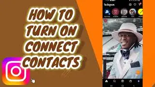 How To Turn On Connect Contacts On Instagram