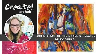 Paint in the style of Elaine De Kooning...