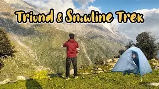 Why Does Everyone Like Triund and Snowline  trek? 2023 October vlog