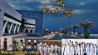 My first vlog at Mekran medical college Turbat enjoyable moment | medical college vlog #firstvlog
