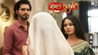 Mangal Lakshmi New Episode | लक्ष्मी ने लायी कार्तिक के सामने इमरती की सचाई | On Location