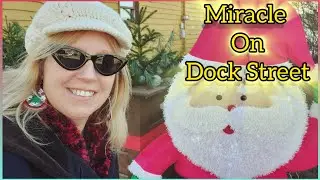 Miracle on Dock Street (Part 2) Shelburne, Nova Scotia