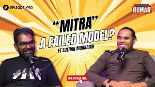 &ldquo;From Business to Politics to Fighting for Community&rdquo; ft. Suthan Mookaiah | Malaysia Kumar Podcast