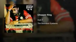 Dub 7 - Chopper Ring