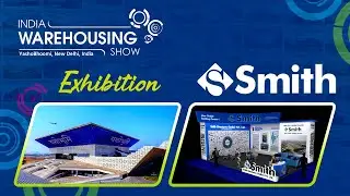 SSIPL Grand Success at India Warehousing Show 2025 | Smith Structures Expo at Dwarka, IICC New Delhi
