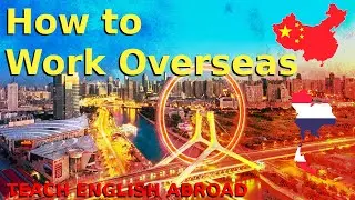 How to work abroad |  Teach English Overseas