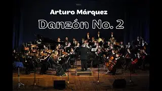Arturo Márquez: Danzón No. 2