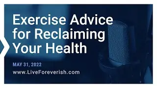 Exercise Advice for Reclaiming Your Health
