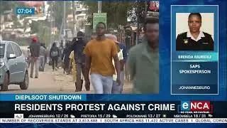 Diepsloot Shutdown | Discussion | Residents protest against crime