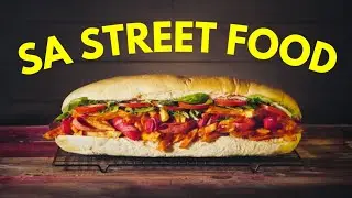Top 10 most popular South African STREET FOOD in 2024