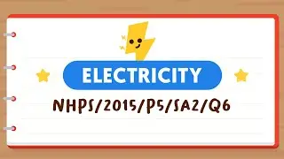 PSLE SCIENCE MADE SIMPLE EP128 | Electricity | Which Bulb Will Remain Lit When Bulb Z Fuses? 💡