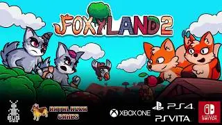FoxyLand 2: Launch Trailer