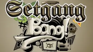 Bang (feat:Setgang)