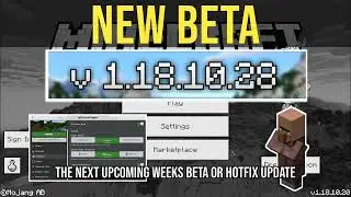 MCPE 1.18.10.28 BETA Known Issues - 2 Confirm Bug Reports in Bug Tracker