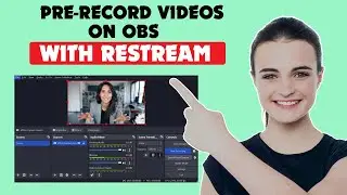 How to Connect pre record videos on OBS with Restream tutorial