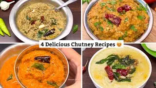 4 Best Easy and Delicious Chutney Recipes | Instant Chutney | South Indian Chutney Recipes