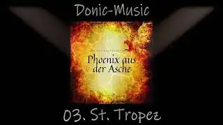 03. St Tropez (prod. by Psykon-X)