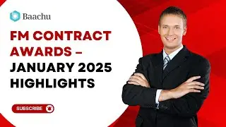 🏆 FM Contract Awards &ndash; January 2025 Highlights 🚀