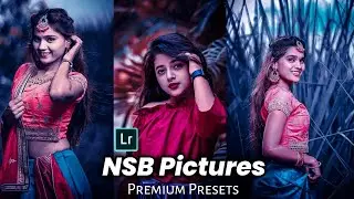 Nsb Pictures Lightroom Presets Download 2023 | Best Lightroom Preset New 2023 | Preset Download Free