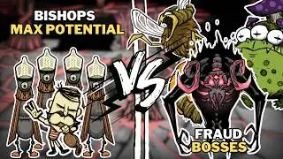 BISHOPS AT THEIR PEAK POTENTIAL ARE COMPLETELY BROKEN!!! Don't Starve Together | DST