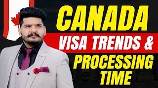 Canada Visa Trends & Processing Time || Canada Visa Updates 2026  || Puneet Immigration