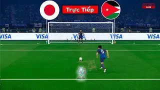🔴TRỰC TIẾP : Nhật Bản vs Jordan | Loạt s&uacute;t lu&acirc;n lưu | C&uacute;p ch&acirc;u &Aacute; 2026 Ả Rập X&ecirc; &Uacute;t | Lối chơi PES