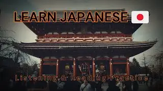 N5/N4 Japanese Listening & Reading Practice for Beginner | EP15