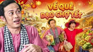VỀ QUÊ DẠO CHỢ TẾT | HÀI TẾT 2026 - HOÀI LINH | PHIM MIỀN TÂY HAY NHẤT 2026 | TUYỆT ĐỈNH PHIM VIỆT