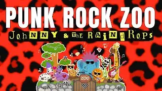'Punk Rock Zoo' | Johnny & the Raindrops | Punk pop/rock for kids