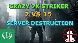 CRAZY 7K STRIKER (2 VS 16 AGAINST A SERVER FULL OF NOMAD AND PRED )