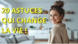 20 CONSEILS pour RANGER votre MAISON de façon intelligente et garder votre maison PROPRE !