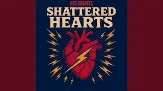 Shattered Hearts