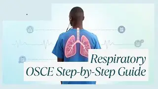  Respiratory OSCE Explained 🫁 | Step-by-Step Clinical Guide