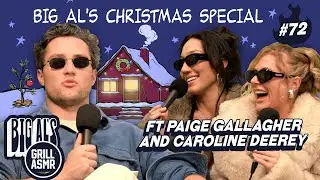 Big Al&rsquo;s Christmas Special ft. Paige Gallagher & Caroline Deery | Big Al&rsquo;s Grill ASMR Ep. 72