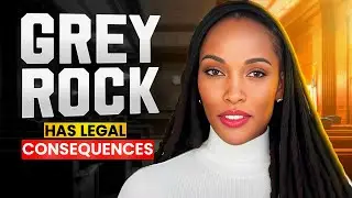 Grey Rock Has Legal Consequences