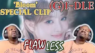 {OLD SCHOOL FAN'S REACTION} (G)I-DLE - 'Bloom' SPECIAL CLIP