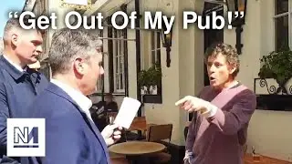 Keir Starmer KICKED OUT Of Pub By Landlord