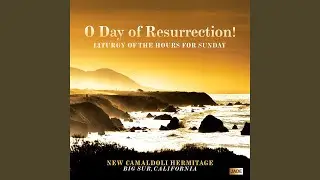 Lauds - Canticle Daniel 3