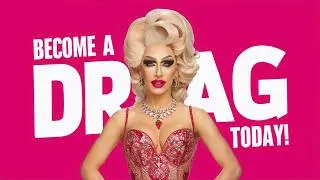 How To Become a Drag Queen Star?