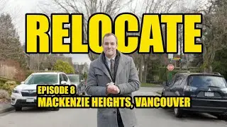 RELOCATE E#8 - Relocate to Mackenzie Heights Vancouver!