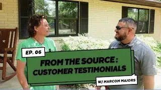 From The Source: Window Replacement Customer Testimonials - E06