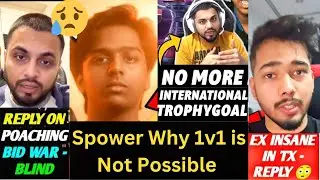 Spower Why 1v1 is Not Possible Sid on SouL POACH Blind #MrNewsophobic #news