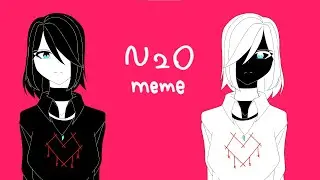 N2O || Animation meme (flash warning)