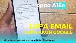 Cara Frp Bypass Oppo A16e Lupa Akun Google / Tidak dapat masuk menu setelah hard reset‼️